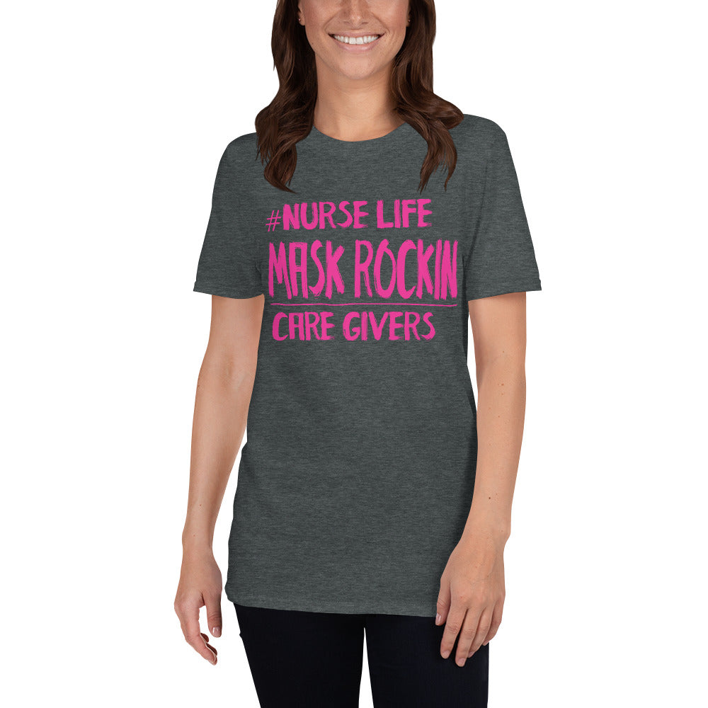 Mask Rocking Nurse - Short-Sleeve Unisex T-Shirt