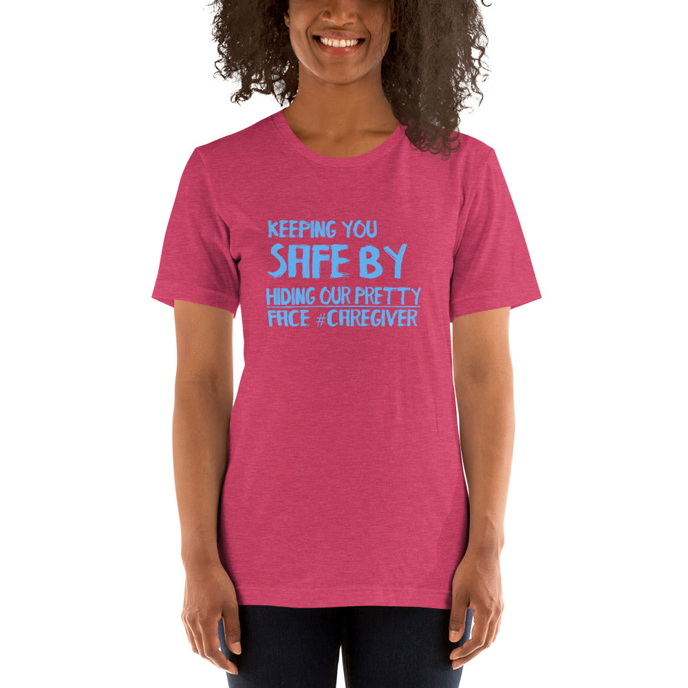 Keeping You Safe # Caregiver - Short-Sleeve Unisex T-Shirt