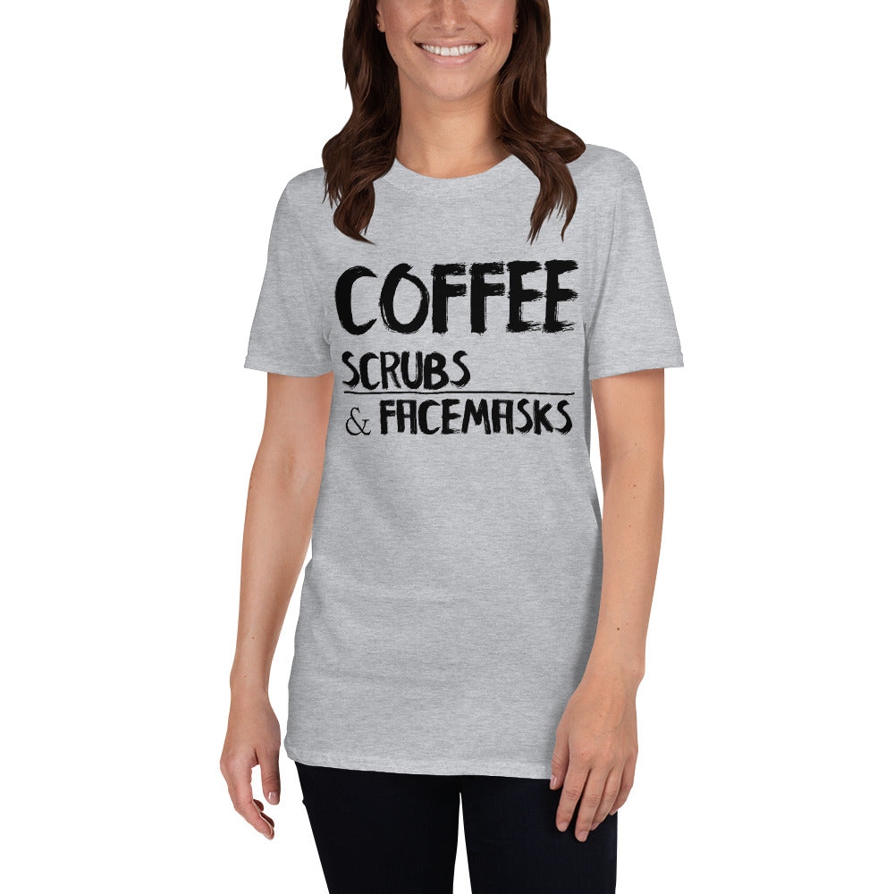 Coffee Scrubs & FaceMasks - Short-Sleeve Unisex T-Shirt