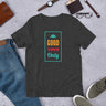 Good Vibes Only - Unisex T-Shirt