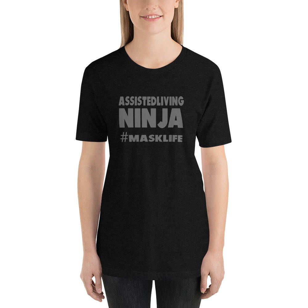 Assisted Living Ninja - Short-Sleeve Unisex T-Shirt