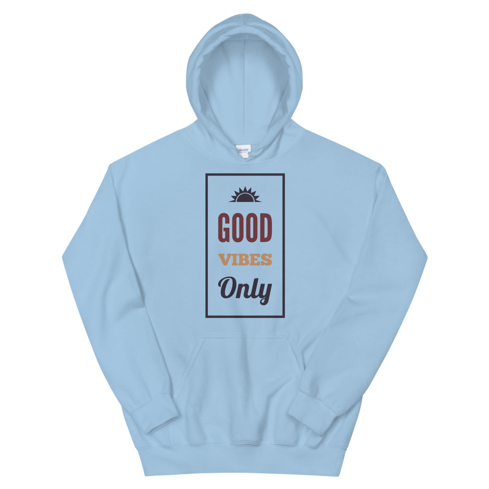 Good Vibes Only - Unisex Hoodie